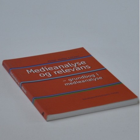 Medianalyse og relevans - en grundbog i medieanalyse