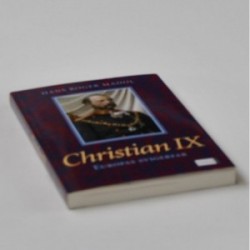 Christian IX - Europas svigerfar