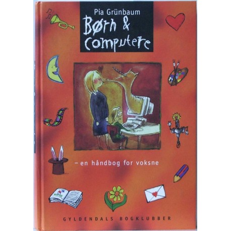 Børn og computere – en håndbog for voskne