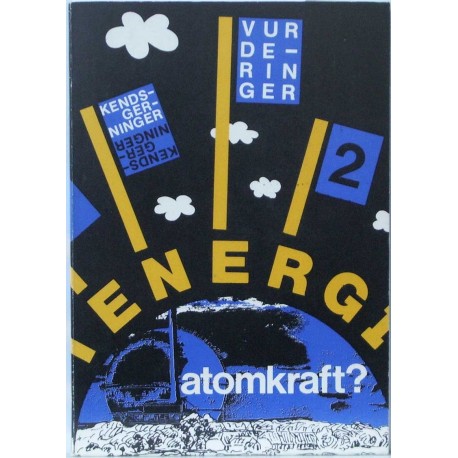 Energi 2 – Atomkraft?