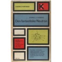 Den fantastiske Neutron - Gyldendals Kvantebøger K2