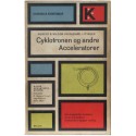 Cyklotronen og andre Acceleratorer - Gyldendals Kvantebøger K6