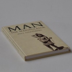 Man the manipulator - an ethno-archaeological basis for reconstructing the past