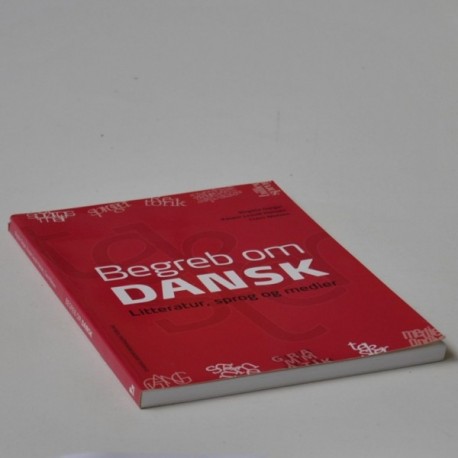 Begreb om dansk - litteratur, sprog og medier - tekster