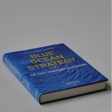 Blue Ocean Strategy - den nye vinderstrategier
