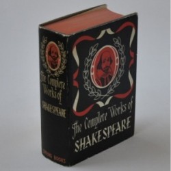 The complete Works of William Shakespeare - comprising his Plays and Poems