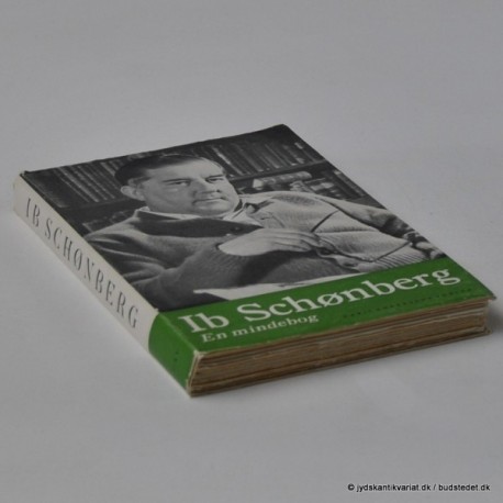 Ib Schønberg en mindebog - skrevet af de som kendte ham