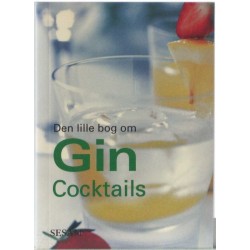 Den lille bog om Gin Cocktails