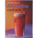 Den lille bog om Alkoholfrie Cocktails