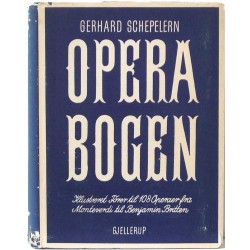 Operabogen - illustreret Fører til 108 Operaer fra Monteverdi til Benjamin Britten