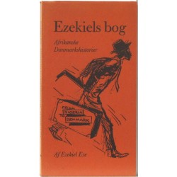 Ezekiels bog - afrikanske Danmarkshistorier