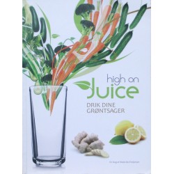 High on Juice – drik dine grøntsager