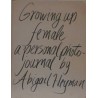 Growing up female – a personel photojournal