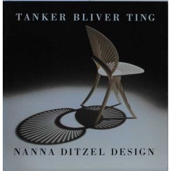 Tanker bliver ting - Nanna Ditzel design