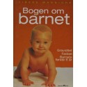 Bogen om barnet - graviditet, fødsel og barnets første 6 år