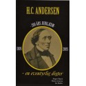 H. C. Andersen en eventyrlig digter - 200 års jubilæum 1805 - 2005
