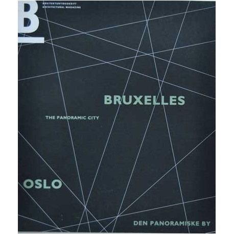 Arkitekturtidsskrift B. Nr. 51. Bruxelles–den panoramiske by