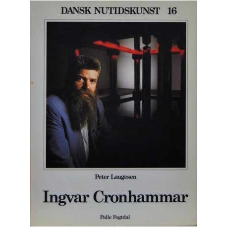 Dansk nutidskunst 16. Ingvar Cronhammar