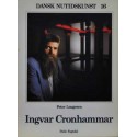 Dansk nutidskunst 16 - Ingvar Cronhammar. Et udvalg af billeder med indledende tekst