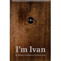 I’m Ivan