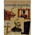 Alexander Graham Bell – telefonens opfinder. Videnskabens pionerer