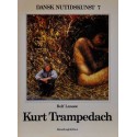 Dansk nutidskunst 7 - Kurt Trampedach. Et udvalg af billeder med indledende tekst