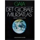 Gaia. Det globale miljøatlas