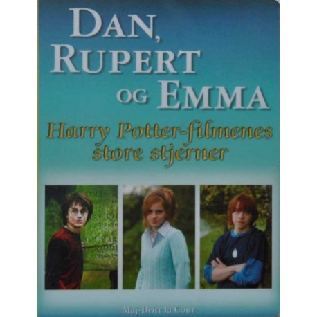Dan, Rupert og Emma