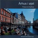 Århus i øjet - Focus on Aarhus