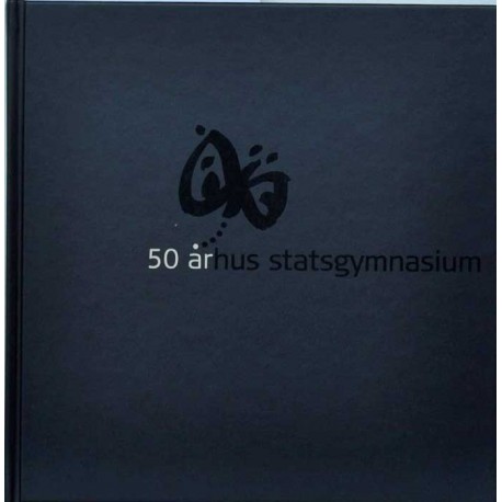 50 år – Århus Statsgymnasium