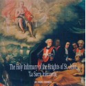 The Holy Infirmery of the Knights of St. John - La Sacra Infermeria