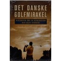 Det danske golfmirakel - historien om en generation der blev vindere