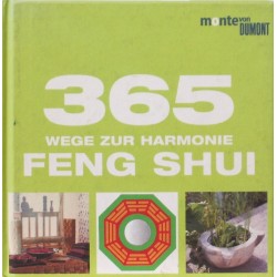365 Wege zur Harmonie Feng Shui