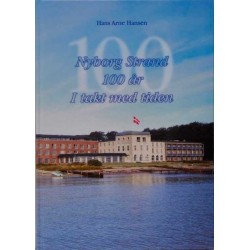 Nyborg Strand 1899-1999. 100 år i takt med tiden