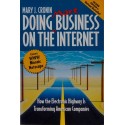 Doing more business on the internet - How the Electronic Highway Is Transforming American Companies