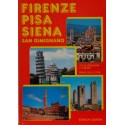 Firenze – Pisa - Siena